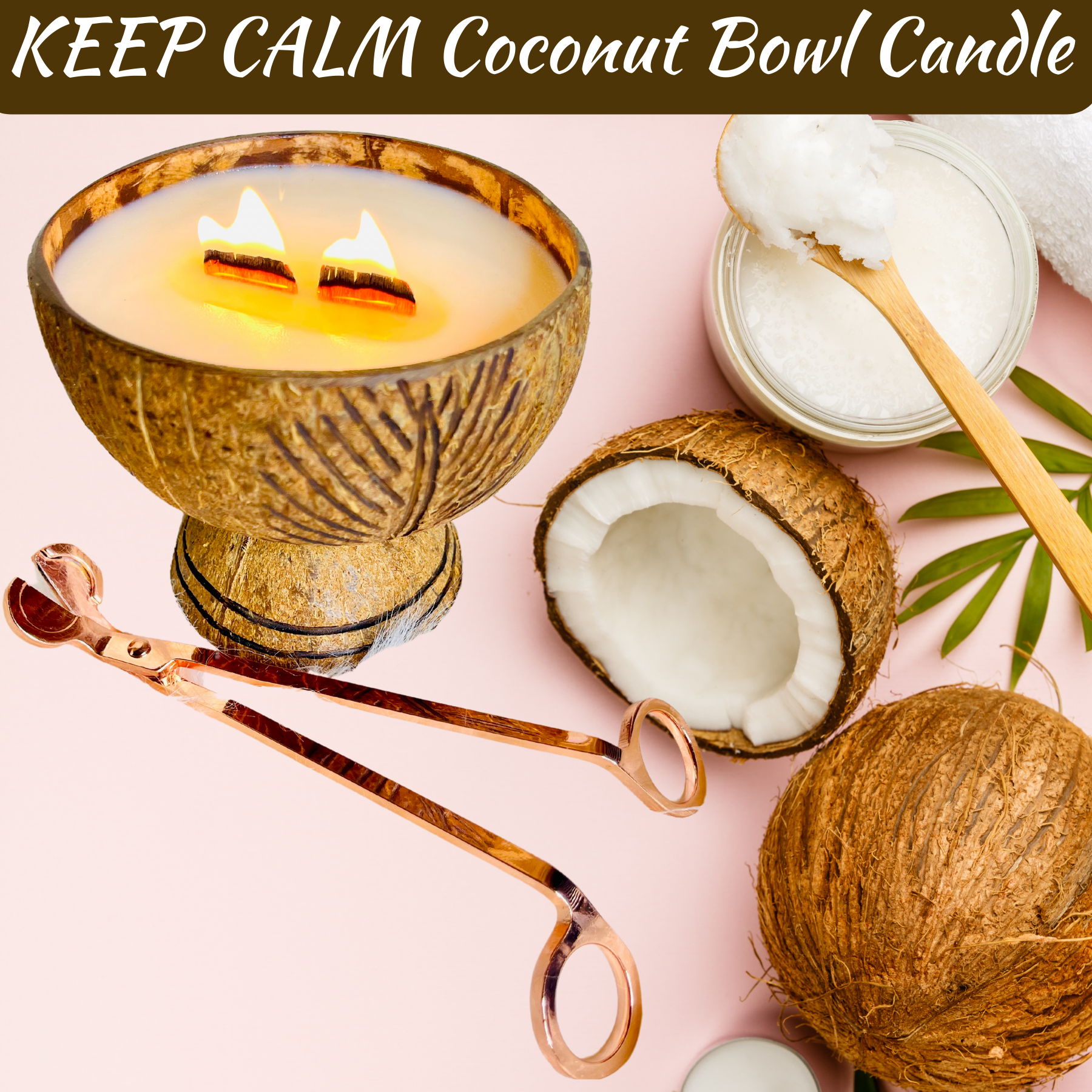 KEEP CALM Coconut Bowl Candle - GlowAmaze